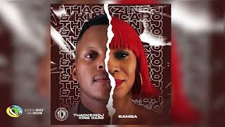 ThackzinDJ and King Caro  Bamba Feat Unido and Teeney Official Audio [upl. by Daiz]