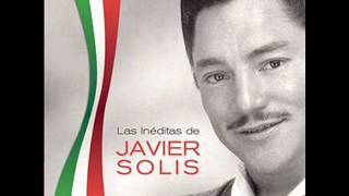 Las Inéditas De Javier Solís  Álbum 2003 [upl. by Enovahs456]