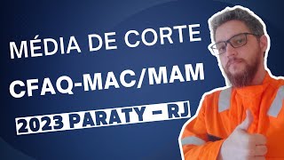 Média de Corte CFAQMACMAM 2023 Marinheiro auxiliar de convés e de máquinas em Paraty [upl. by Kcered308]