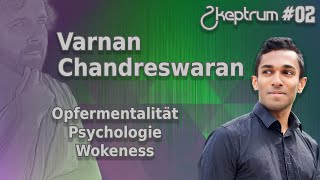 Psychologie und Opfermentalität mit Varnan  Skeptrum 02 [upl. by Anilehcim216]