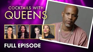 Cocktails with Queens FULL EPISODE DMX Flavor Flav amp Boosie Badazz amp More  FOX SOUL [upl. by Nyssa]