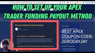 How To Set Up Your Apex Trader Funding Payout Method Different For US vs Intl [upl. by Cliffes]