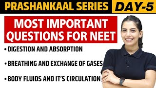 DIGESTION amp ABSORPTION BREATHING amp EXCHANGE OF GASES CIRCULATION  Prashankaal Series Day5  NEET [upl. by Demahom]