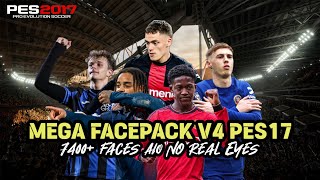 MEGA FACEPACK V4 AIO NO REAL EYES 7400 Faces  PES 2017 [upl. by Melborn600]