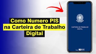 Como Ver Número do PIS na Carteira de Trabalho Digital 2024 [upl. by Patterman292]