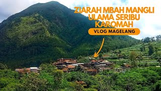 WISATA RELIGI KE MAKAM MBAH MANGLI MAGELANG  Full Pemandangan Alam Indah Lereng Gunung Andong [upl. by Iphlgenia120]