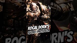 The Rogal Dorn Protocol warhammer40000 40karchives warhammer40k shorts [upl. by Hareehahs]