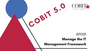 COBIT 5 APO01 Manage the IT Management Framework [upl. by Phillip]