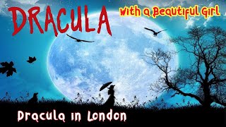 Dracula at Night  Learn English Through Story with Subtitles  Dracula with a Beautiful Girl [upl. by Spevek]