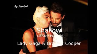 Lady Gaga amp Bradley Cooper 💗 Shallow A Star Is Born  Lyrics  Traduzione in Italiano [upl. by Ploss681]