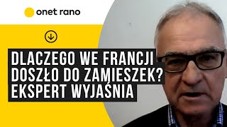 Dlaczego we Francji doszło do brutalnych zamieszek Były ambasador RP w Paryżu wyjaśnia [upl. by Keyser]