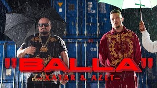 XATAR feat AZET  BALLA Official Video ► Prod von MAESTRO [upl. by Yelsnya]