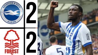 brighton vs nottingham forest 22 Highlights  Premier league 202425 welbeck Goal 🤩🔥 [upl. by Admama855]