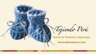 Zapatitos para bebé en crochet Parte 1  Tejiendo Perú [upl. by Rednas]