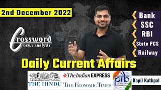 Daily Current Affairs  2nd December 2022  Crossword News Analysis by Kapil Kathpal [upl. by Rochell910]