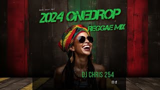 2024 ONEDROP REGGAE MIX DJ CHRIS 254 ROMAIN VIRGOALAINECECILEETANACHRIS MARTINDENYQUE hits [upl. by Nashner]