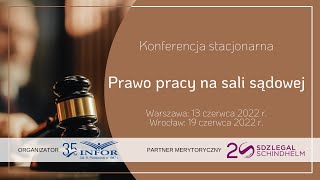 Konferencja Prawo pracy na sali sądowej  symulacja rozpraw sądowych [upl. by Nwahsek]