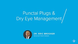 Punctal Plugs amp Dry Eye Management [upl. by Idrahs]