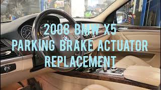 2008 BMW X5 E70 2007 08 09 10 11 12 13 PARKING BRAKE ACTUATOR HOW TO REPAIR REPLACE PROCEDURE [upl. by Sallyann]