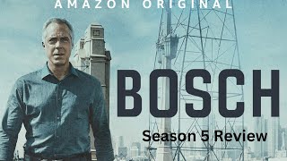 Bosch Season 5 Review and Analysis [upl. by Akimehs600]