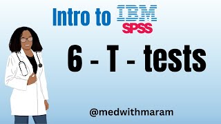 6  T tests  Data Analysis on SPSS تحليل البيانات [upl. by Acinoj190]