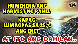 Ito ang epekto sa Solar Panel ng tinatawag na Temperature Coefficient [upl. by Amiarom25]