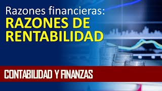 Razones de rentabilidad  análisis financiero [upl. by Zins]