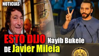 🔴 LA OPINION DE Nayib Bukele SOBRE Argentina y Javier mIleia [upl. by Okimik971]