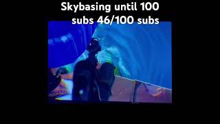 Skybasing until 100 subs 46100 anotherdayanothervictoryfortheog fortnite [upl. by Powers291]