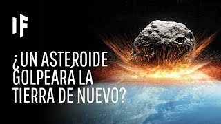 ¿Qué pasaría si un asteroide impacta la Tierra [upl. by Seyah157]