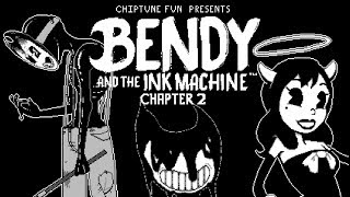 Chiptune Fun  Bendy and the Ink Machine Songs Chapter 2 [upl. by Ariajay]