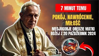 🚨Medjugorje Orędzie Matki Bożej z 20 PAŹDZIERNIK 2024 Przesłanie Królowej Pokoju które zmienia świat [upl. by Ernestus]