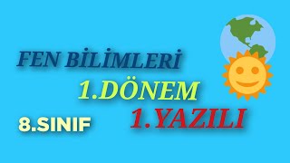 8SINIF FEN BİLİMLERİ 1DÖNEM 1YAZILI SON TEKRAR 🌍🌍☀️☀️💯 [upl. by Ettesoj]