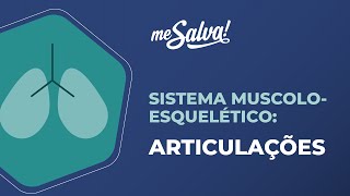 Sistema musculoesquelético – Articulações  Anatomia Humana Básica  Me Salva Saúde [upl. by Eelirem]