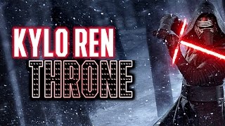 Kylo Ren ◆ Throne BMTH Fanvid [upl. by Nwahsiek567]