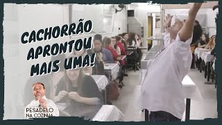 Jacquin não acredita no que o Cachorrão fez  Mamma Júlia  Pesadelo na Cozinha [upl. by Jahdai200]