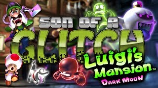 Luigis Mansion Dark Moon Glitches  Son of a Glitch  Episode 77 [upl. by Hallimaj]