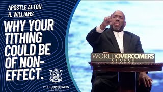 Why YOUR Tithing Could Be Of NONEFFECT  Apostle Alton R Williams [upl. by Noj334]