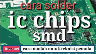 cara solder ic chips smd belajar cepat dan mudahdamarcom123 [upl. by Anivlac52]