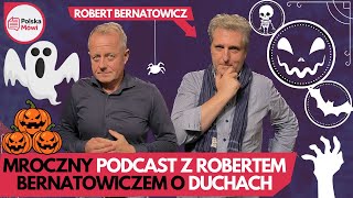 Mroczne rozmowy o duchach Jak walczyć z duchami Co po śmierci  Robert Bernatowicz [upl. by Pontone]