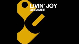 Livin Joy  Dreamer Extended ReWork 2024 By DJ Nilsson [upl. by Zerimar]