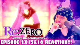 One Kiss is All it Takes 😘  ReZero Season 2 Episodes 15amp16 REACTION [upl. by Tega]