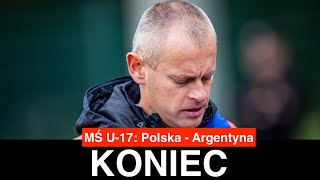 U17 POLACY POZBAWIENI ZŁUDZEŃ Argentyna rozgromiła białoczerwonych GOŁASZEWSKI LAUDAŃSKI [upl. by Askwith]