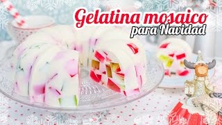 Gelatina mosaico  Especial Navidad  Quiero Cupcakes [upl. by Etra]