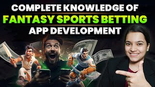 Important Tips to build sports betting app  Complete knowledge of fantasy betting app development [upl. by Deeas]