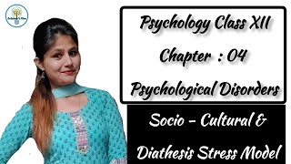 Socio Cultural and Diathesis Stress Model  Psychological Disorders  Class 12th Psychology shorts [upl. by Onek]