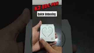 Quick Unboxing of KZ EDC Pro In Ear Monitor Earphones IEM shorts earphone unboxing [upl. by Rellim]