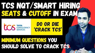 🔴TCS NQTSmart Hiring CutOff amp Vacanies  TCS 2023 amp 2024 [upl. by Anali]