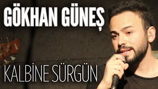 Gökhan Güneş  Kalbine Sürgün JoyTurk Akustik [upl. by Ettie]