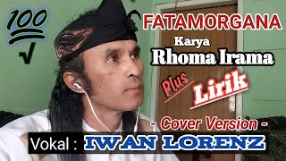 Fatamorgana  rhoma irama plus lirik cover version [upl. by Fina336]